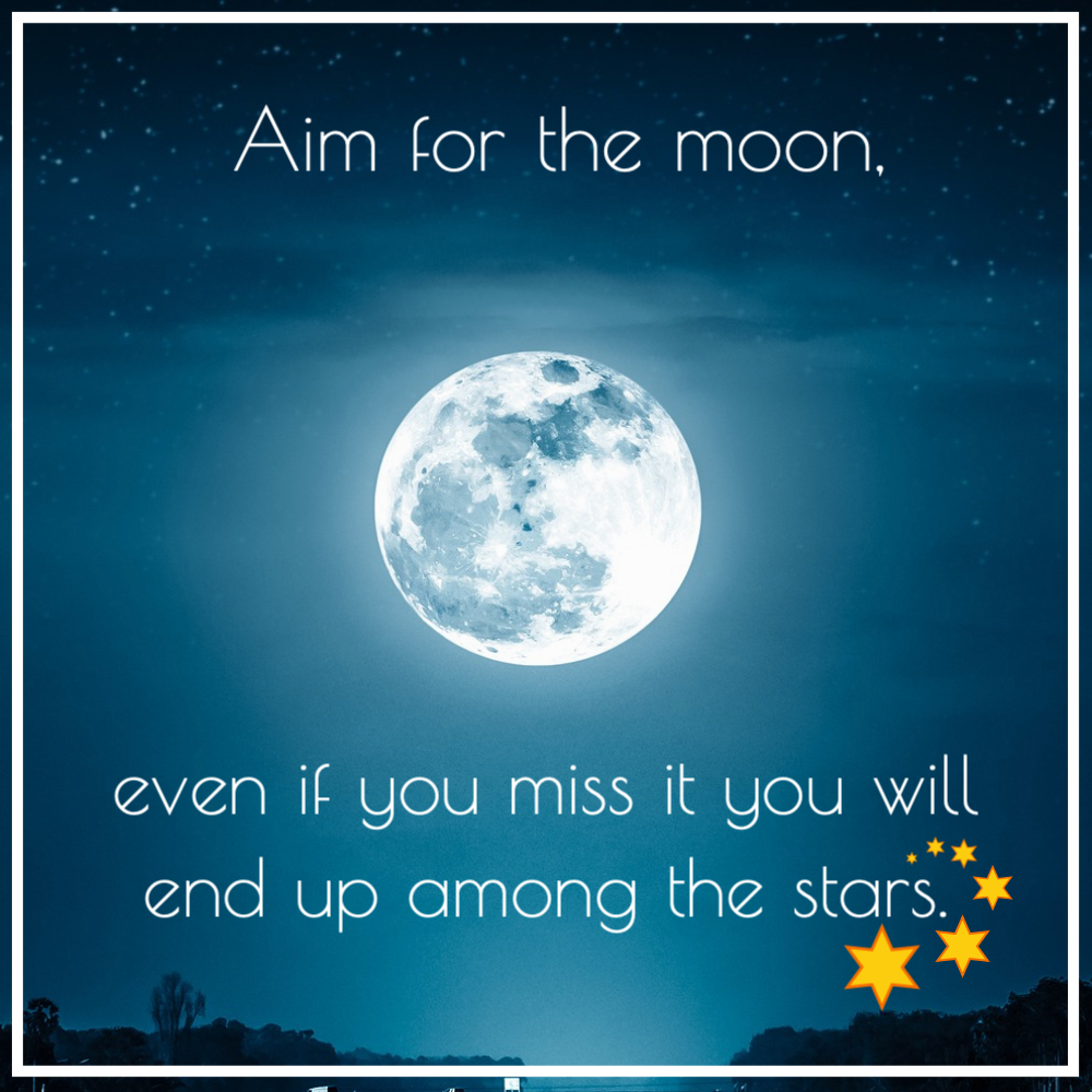 Aim_for_the_moon Quote Card